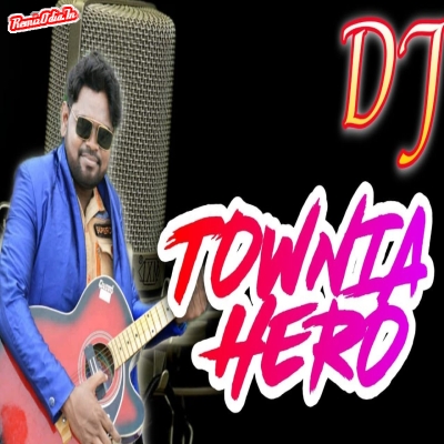 Townia Hero sambalpuri Dj Remix